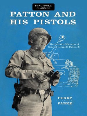 cover image of Patton and His Pistols